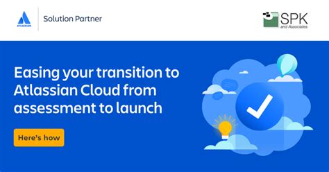 Easing Your Transition To Atlassian Cloud From Assessment To Launch