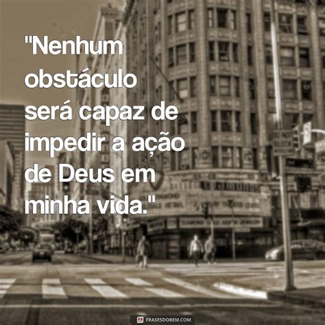 Descubra O Poder Das Frases Que N O Podem Impedir A A O Divina