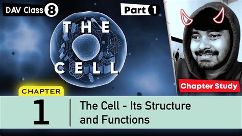 Chapter The Cell Its Structure And Function Dav Class Science