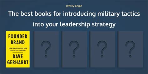 The best books to introduce military tactics into your leadership