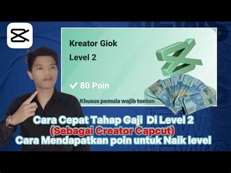 Cara Cepat Tahap Gaji Sebagai Creator Capcut Khusus Pemula Wajib Tau