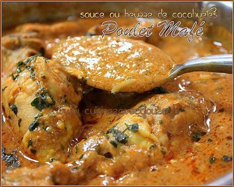 Poulet Maf S N Galais Sauce Arachide Ou Dakatine Recette Poulet