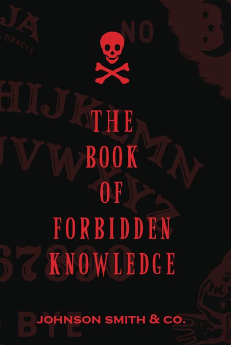 The Book Of Forbidden Knowledge Black Magic Superstitions Charms