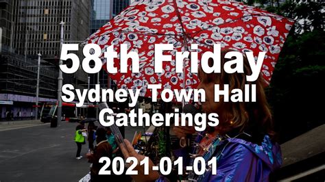 58th Friday Sydney Town Hall Gatherings In Support Of Julian Assange