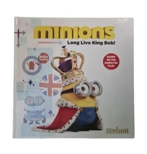 Minions Long Live King Bob Bluewhalebooks