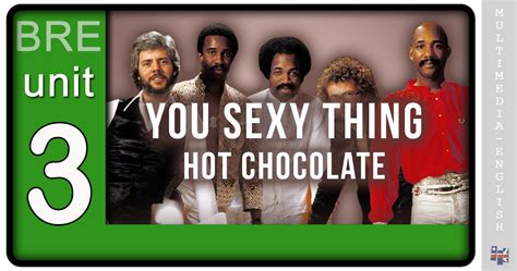 You Sexy Thing Hot Chocolate [multimedia English Videos]