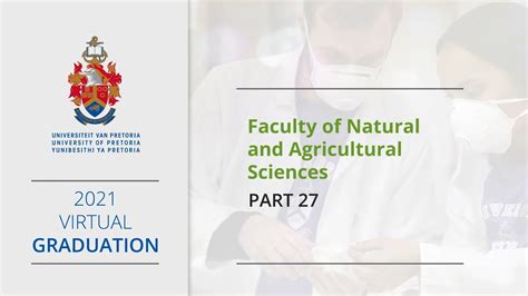 Up 2021 Virtual Graduation Part 27 Faculty Of Natural And Agricultural Sciences Youtube