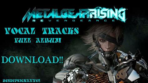 Metal Gear Rising Revengeance Full Ost Original Game Soundtrack Vocal Tracks Full Album