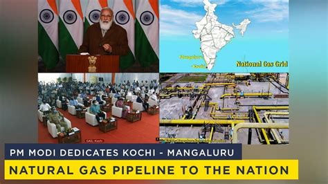 Pm Modi Dedicates Kochi Mangaluru Natural Gas Pipeline To The Nation