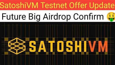 Satoshivm Testnet Brc Bridge Task Live Btc Testnet Offer Future