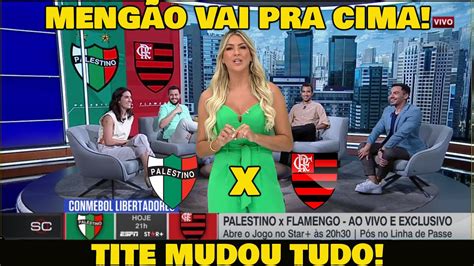 Flamengo Escalado Novidades Tite Vai Pra Cima Do Palestino S A