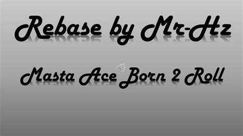 Masta Ace Born Roll Re Bass Hz Bass Boosted For Car Audio