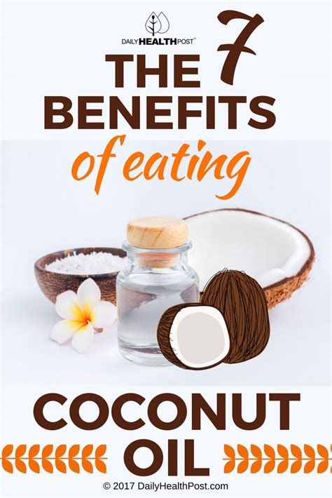 The 7 Benefits Of Eating Coconut Oil