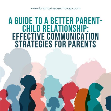 A Guide To A Better Parent Child Relationship Effective Communication