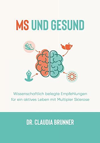 MS und Gesund Wissenschaftlich belegte Empfehlungen für ein aktives