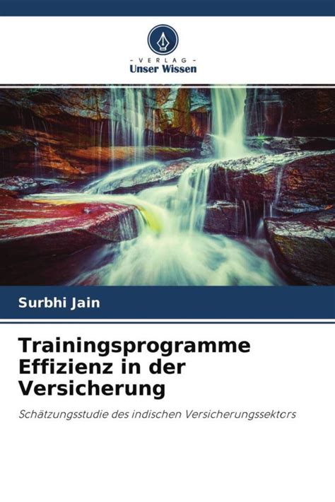 Trainingsprogramme Effizienz In Der Versicherung Von Surbhi Jain