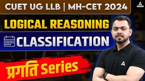 Logical Reasoning Classification For Cuet Ug Pg Llb Mh Cet Law