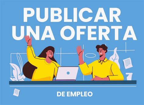 C Mo Publicar Una Oferta De Empleo Idtalento