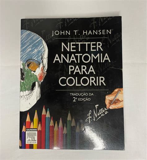 Livro Netter Anatomia para Colorir 2º Edição Livro Elsevier Usado