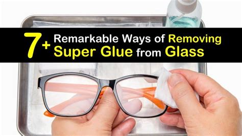 Best Way To Remove Super Glue From Eyeglass Lenses Glass Designs