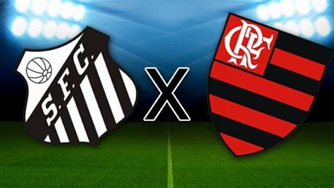 Santos x Flamengo onde assistir escalação e classificação