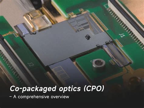 Co Packaged Optics Cpo Mainpcba