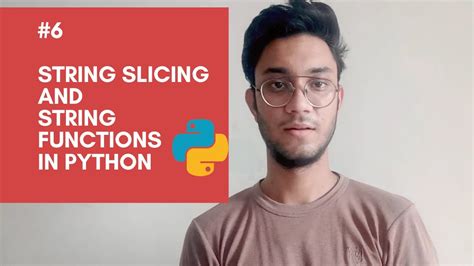 String String Slicing And Other Functions In Python Python Tutorial Series Youtube