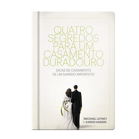 Quatro Segredos De Um Casamento Duradoro Geografica