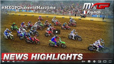 Motocross France Saint Jean Dangely Les R Sum S Vid O Mxgp Et Mx