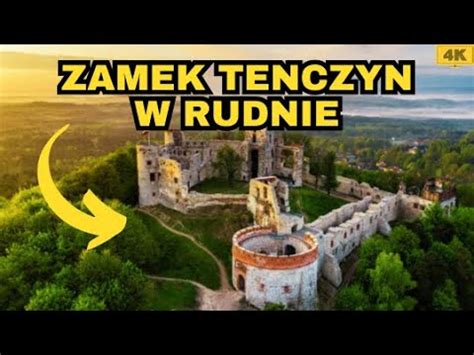 Jurajska Twierdza Na Szczycie Wulkanu ZAMEK TENCZYN W Rudnie YouTube