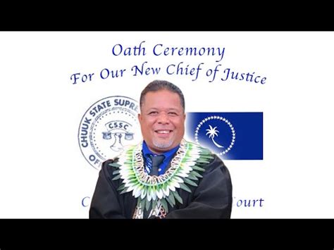 Chuuk State Supreme Court Oath Ceremony For Honorable Chief Justice