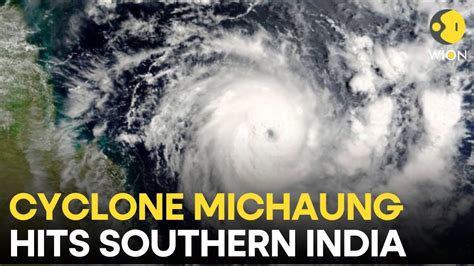 Cyclone Michaung Live Heavy Rain Warning Issued For Tamil Nadu And