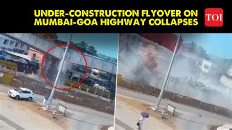 Caught On Cam Largest Flyover In Maharashtra S Konkan Crumbles