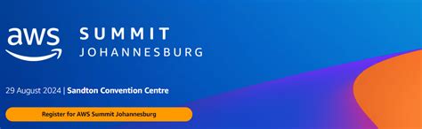 Aws Summit Johannesburg 2024 Fintech News Africa