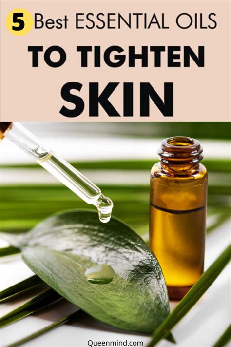 5 Best Essential Oils To Tighten Skin Artofit