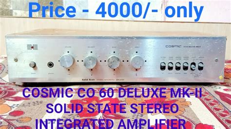 Price Only Cosmic Co Deluxe Mk Ii Solid State Integrated