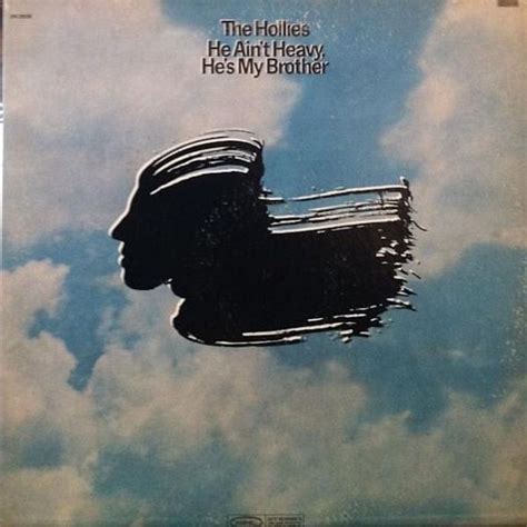 The Hollies He Ain't Heavy He's My Brother - The Hollies - He Ain’t Heavy, He’s My Brother Lyrics and Tracklist | Genius