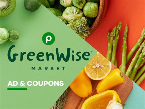 Publix Greenwise Market Ad Coupons Week Of To To