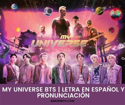 My Universe Bts Letra En EspaÑol Y PronunciaciÓn