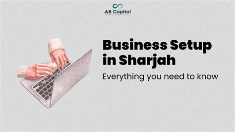 AB Capital Business Setup In Dubai Company Formation Business