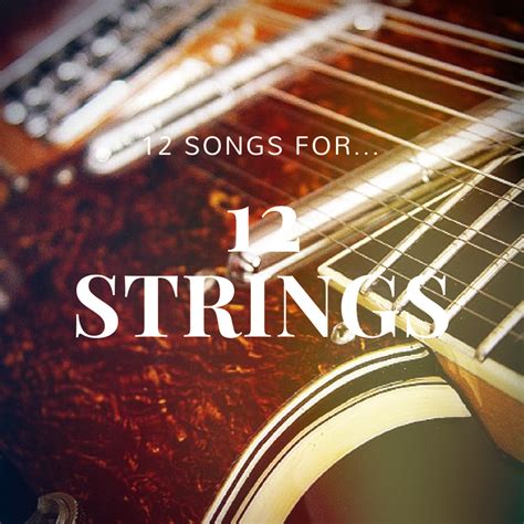 12 Songs for 12 Strings | MyRareGuitars.com