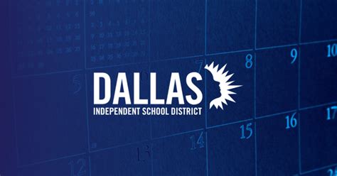 Dallas ISD Trustees approve base school calendar for the next two school years | The Hub