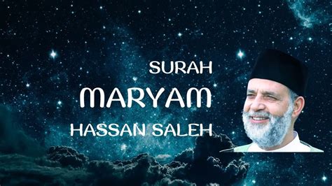 Surah Maryam Recitation By Hassan Saleh