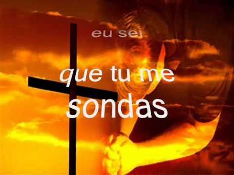 SENHOR EU SEI QUE TU ME SONDAS Vencedores Por Cristo YouTube