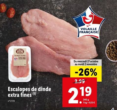 Promo Escalopes De Dinde Extra Fines Chez Lidl