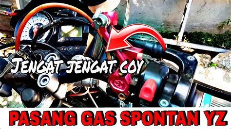 PEMASANGAN GAS SPONTAN YZ DI SATRIA FU YouTube