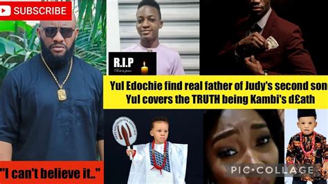 Yul Edochie Finds The Real Father Of Judy S Second Son Yul Hides The