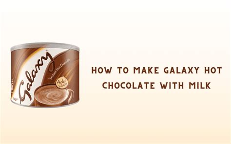 How To Make Galaxy Instant Hot Chocolate With Milk