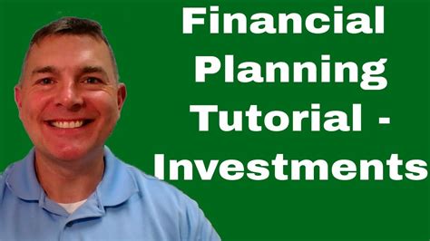 Financial Planning Tutorial Investments Youtube