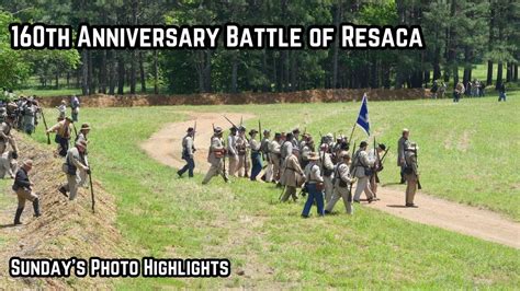 160th Anniversary Battle Of Resaca Sundays Photo Highlights Youtube